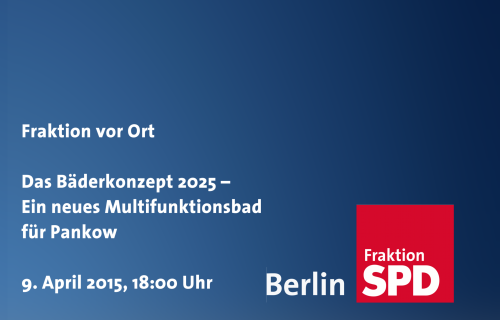 Fraktion vor Ort, 9. April 2015, 18:00 Uhr
